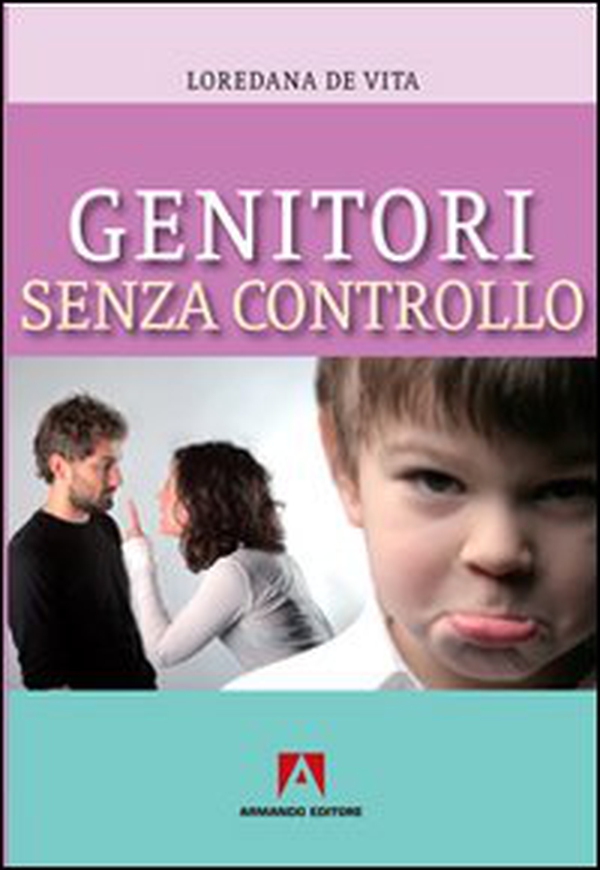 Genitori senza controllo - Librerie.coop Genitori senza controllo - Librerie.coop