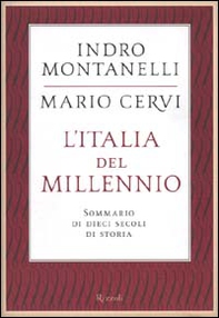 L'Italia del millennio. Sommario di dieci secoli di storia - Librerie.coop