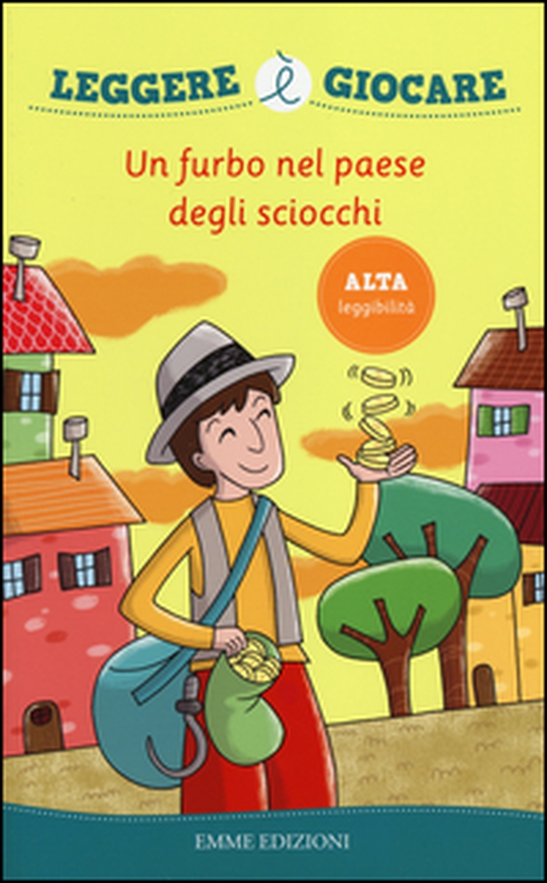 Un furbo nel paese degli sciocchi - Librerie.coop Un furbo nel paese degli sciocchi - Librerie.coop