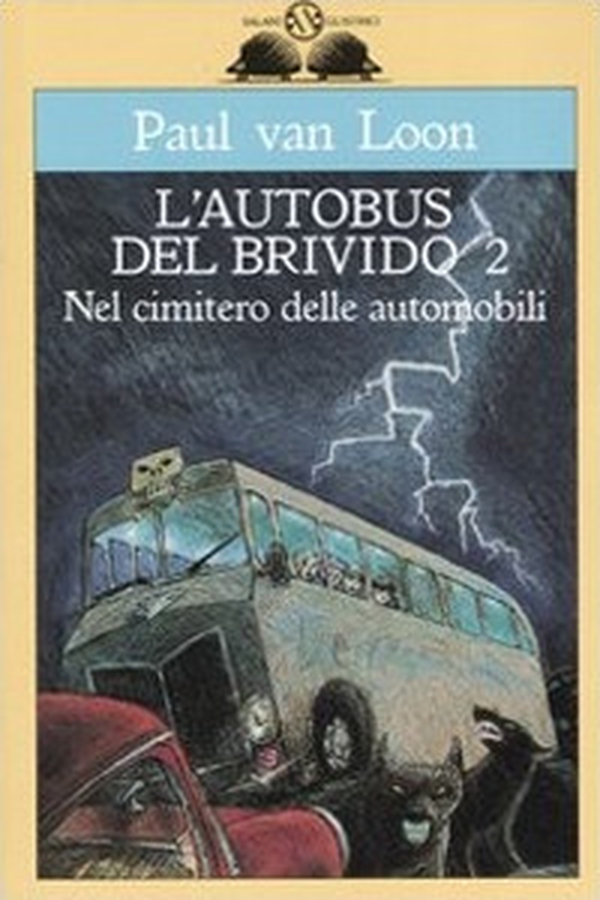 Nel cimitero delle automobili. L'autobus del brivido - Vol. 2 - Librerie.coop Nel cimitero delle automobili. L'autobus del brivido - Vol. 2 - Librerie.coop
