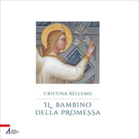 Il bambino della promessa - Librerie.coop