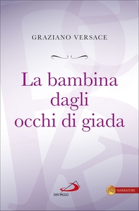 La bambina dagli occhi di giada - Librerie.coop La bambina dagli occhi di giada - Librerie.coop