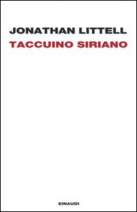 Taccuino siriano (16 gennaio-2 febbraio 2012) - Librerie.coop