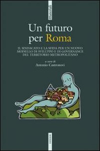 Un futuro per Roma - Librerie.coop