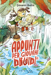 Appunti per giovani druidi - Librerie.coop Appunti per giovani druidi - Librerie.coop
