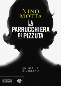 La parrucchiera di Pizzuta - Librerie.coop La parrucchiera di Pizzuta - Librerie.coop