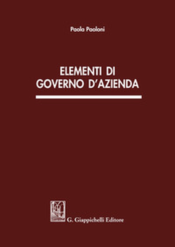 Elementi di governo d'azienda - Librerie.coop Elementi di governo d'azienda - Librerie.coop