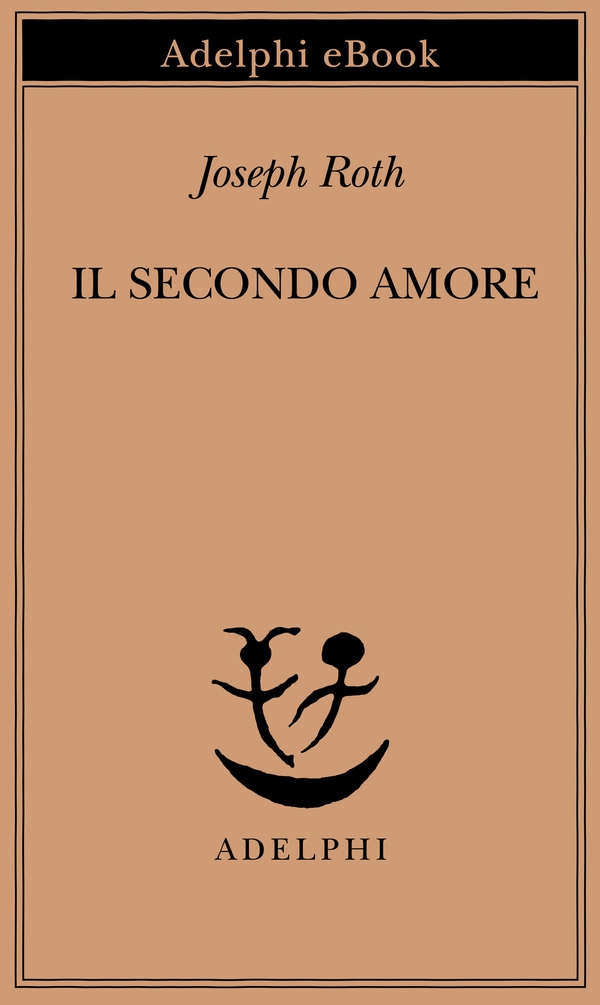 Il secondo amore - Librerie.coop Il secondo amore - Librerie.coop