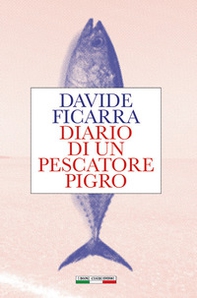 Diario di un pescatore pigro - Librerie.coop