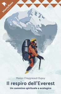 Il respiro dell'Everest. Un cammino ecologico e spirituale - Librerie.coop Il respiro dell'Everest. Un cammino ecologico e spirituale - Librerie.coop