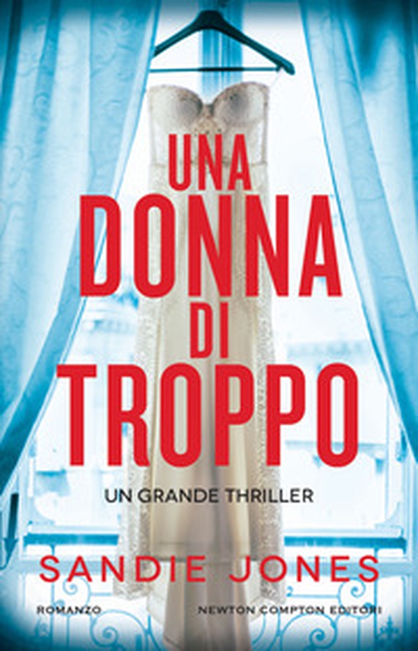 Una donna di troppo - Librerie.coop Una donna di troppo - Librerie.coop