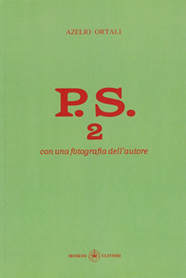 P.S. Con una fotografia dell'autore - Librerie.coop P.S. Con una fotografia dell'autore - Librerie.coop