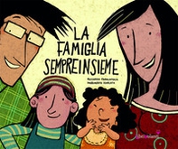 La famiglia Sempreinsieme - Librerie.coop