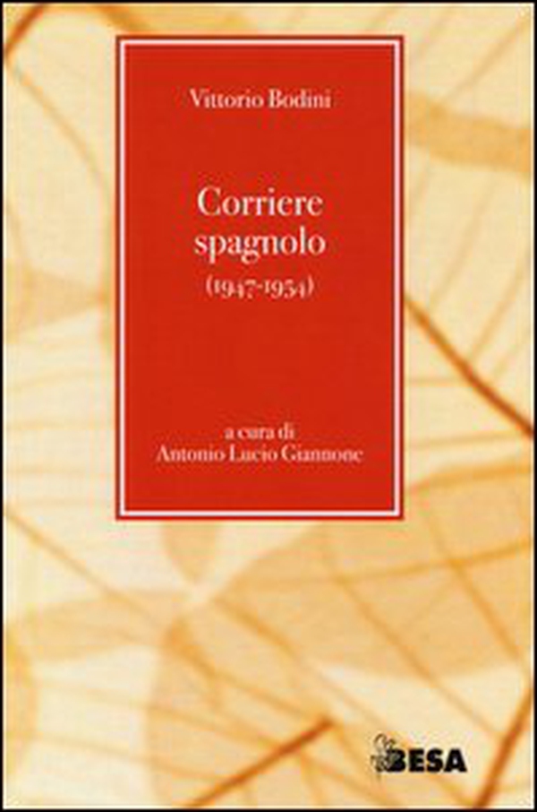 Corriere spagnolo (1947-1954) - Librerie.coop Corriere spagnolo (1947-1954) - Librerie.coop