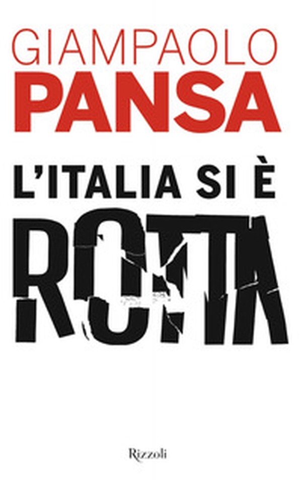 L'Italia si è rotta - Librerie.coop L'Italia si è rotta - Librerie.coop