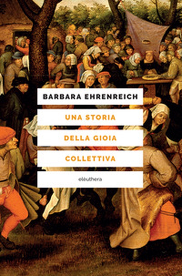Una storia della gioia collettiva - Librerie.coop Una storia della gioia collettiva - Librerie.coop