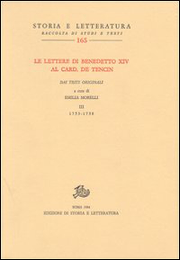 Le lettere di Benedetto XIV al card. De Tencin. Dai testi originali - Vol. 3 - Librerie.coop Le lettere di Benedetto XIV al card. De Tencin. Dai testi originali - Vol. 3 - Librerie.coop