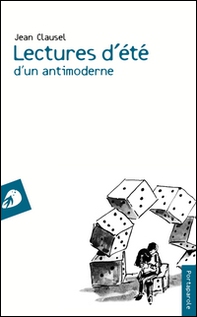 Lectures d'été d'un antimoderne - Librerie.coop