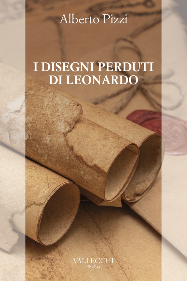 I disegni perduti di Leonardo - Librerie.coop I disegni perduti di Leonardo - Librerie.coop
