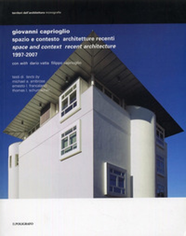 Spazio e contesto. Architetture recenti - Librerie.coop Spazio e contesto. Architetture recenti - Librerie.coop