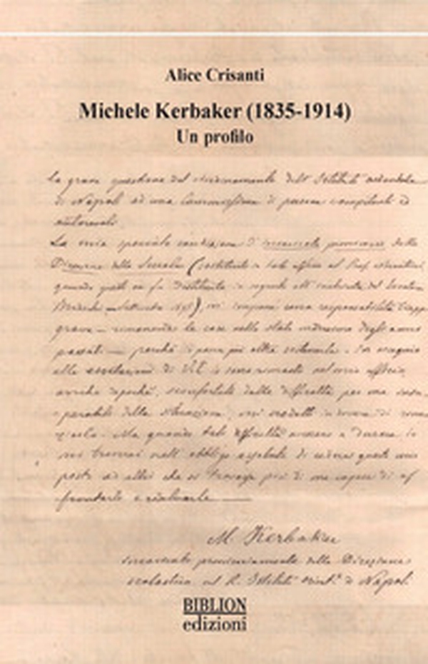 Michele Kerbaker (1835-1914). Un profilo - Librerie.coop