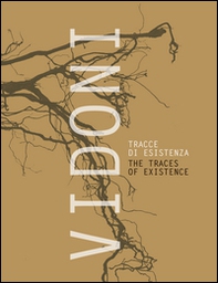 Vidoni. Tracce di esistenza-The traces of existence - Librerie.coop