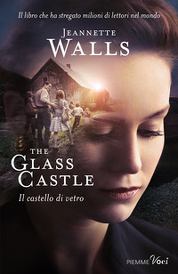 The glass castle. Il castello di vetro - Librerie.coop The glass castle. Il castello di vetro - Librerie.coop