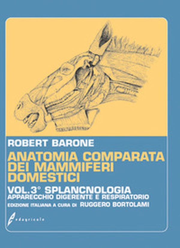 Anatomia comparata dei mammiferi domestici - Vol. 3 - Librerie.coop Anatomia comparata dei mammiferi domestici - Vol. 3 - Librerie.coop
