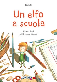 Un elfo a scuola - Librerie.coop