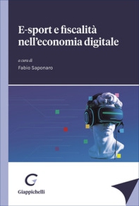 E-sport e fiscalità nell'economia digitale - Librerie.coop