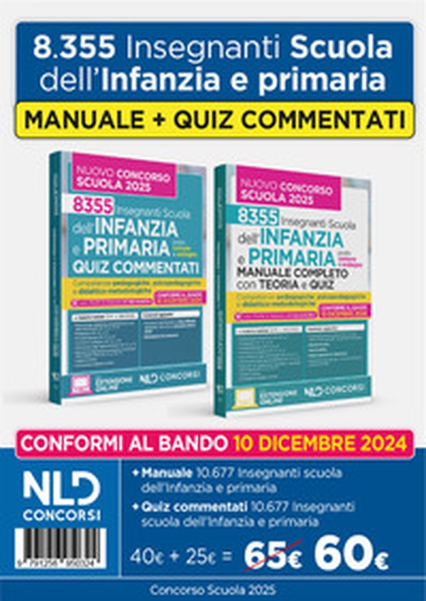 Kit Manuale di teoria + Quiz commentati per il Nuovo Concorso per la Scuola dell'Infanzia e della Primaria 2025 - Librerie.coop Kit Manuale di teoria + Quiz commentati per il Nuovo Concorso per la Scuola dell'Infanzia e della Primaria 2025 - Librerie.coop