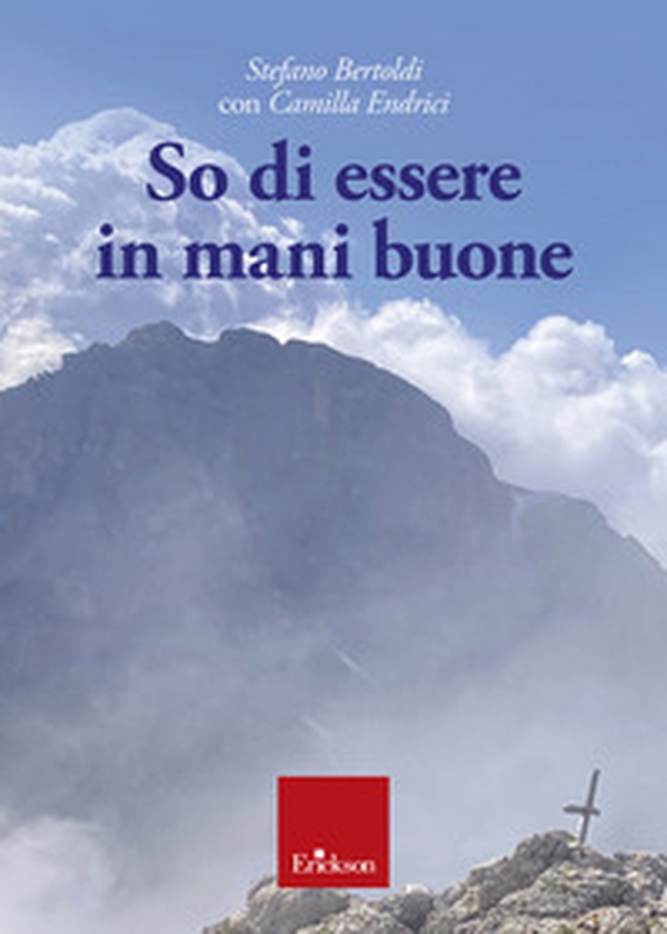 So di essere in mani buone - Librerie.coop So di essere in mani buone - Librerie.coop