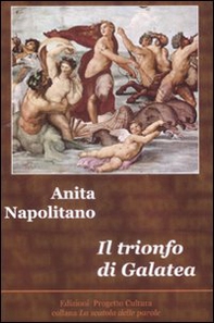 Il trionfo di Galatea - Librerie.coop