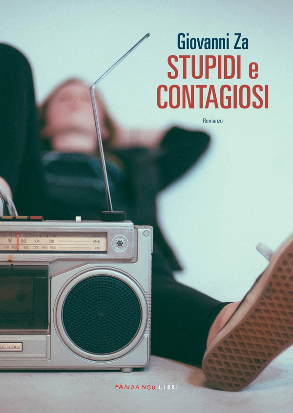 Stupidi e contagiosi - Librerie.coop Stupidi e contagiosi - Librerie.coop