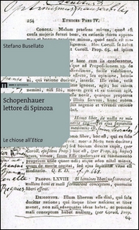 Schopenhauer lettore di Spinoza. Le choise all'Etica - Librerie.coop