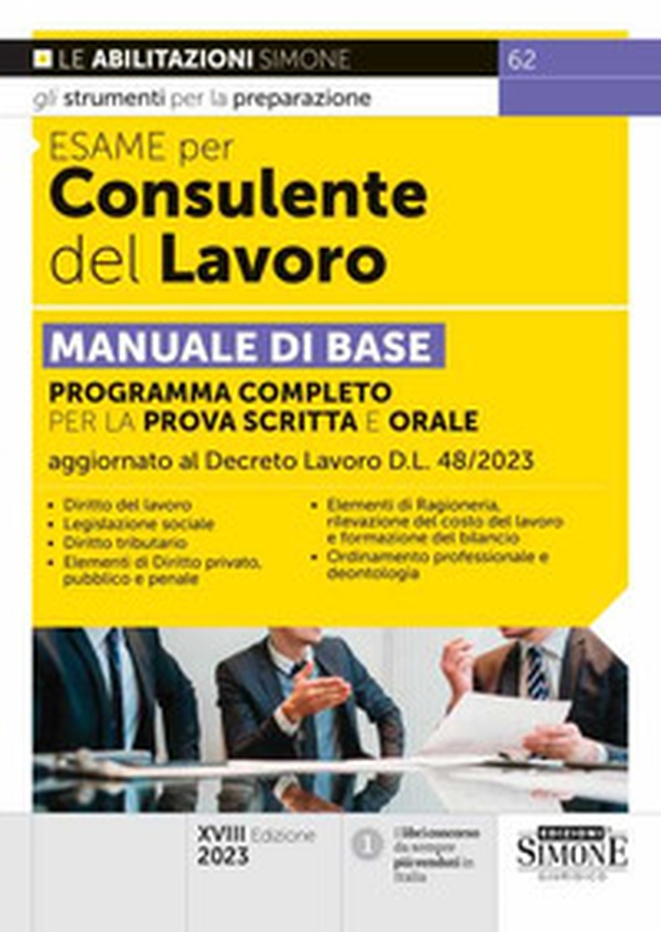 Esame per consulente del lavoro. Manuale di base. Programma completo per la prova scritta e orale - Librerie.coop Esame per consulente del lavoro. Manuale di base. Programma completo per la prova scritta e orale - Librerie.coop