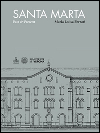 Santa Marta. Past and present - Librerie.coop