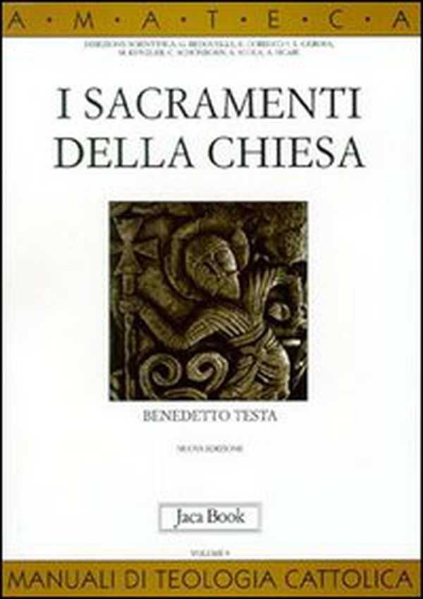 I sacramenti della Chiesa - Librerie.coop