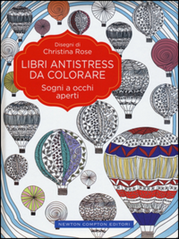 Sogni a occhi aperti. Libri antistress da colorare - Librerie.coop Sogni a occhi aperti. Libri antistress da colorare - Librerie.coop