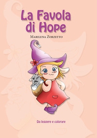 La favola di Hope - Librerie.coop
