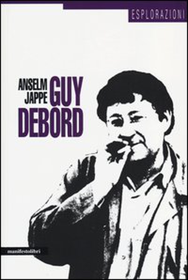 Guy Debord - Librerie.coop Guy Debord - Librerie.coop