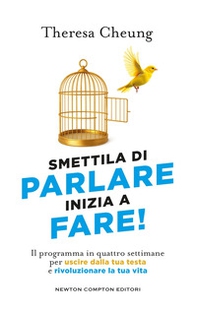 Smettila di parlare, inizia a fare! - Librerie.coop