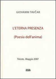 L'eterna presenza poesia dell'anima - Librerie.coop