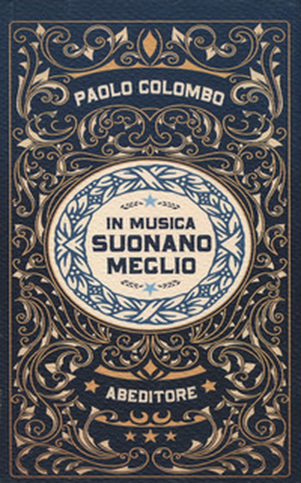 In musica suonano meglio - Librerie.coop In musica suonano meglio - Librerie.coop