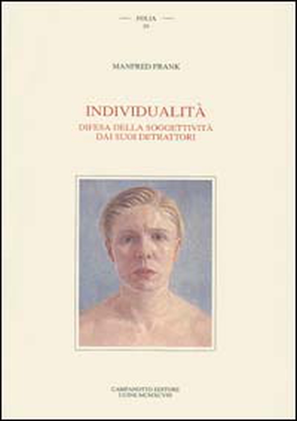 Individualità. Difesa della soggettività dai suoi detrattori - Librerie.coop Individualità. Difesa della soggettività dai suoi detrattori - Librerie.coop