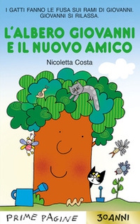 L'albero Giovanni e il nuovo amico. Stampatello maiuscolo - Librerie.coop L'albero Giovanni e il nuovo amico. Stampatello maiuscolo - Librerie.coop