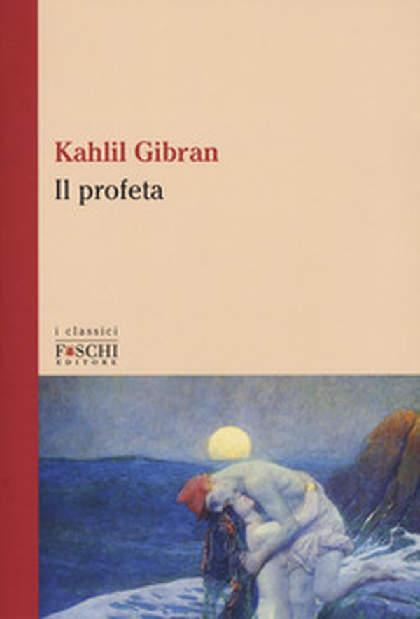 Il profeta. Testo inglese a fronte - Librerie.coop Il profeta. Testo inglese a fronte - Librerie.coop