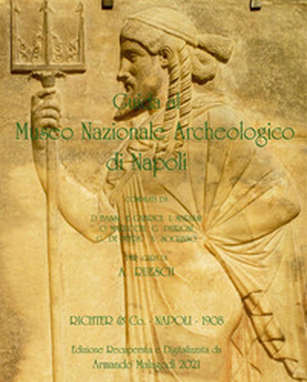 Guida al Museo Nazionale Archeologico di Napoli - Librerie.coop Guida al Museo Nazionale Archeologico di Napoli - Librerie.coop