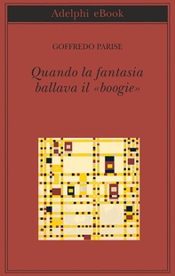 Quando la fantasia ballava il «boogie» - Librerie.coop Quando la fantasia ballava il «boogie» - Librerie.coop