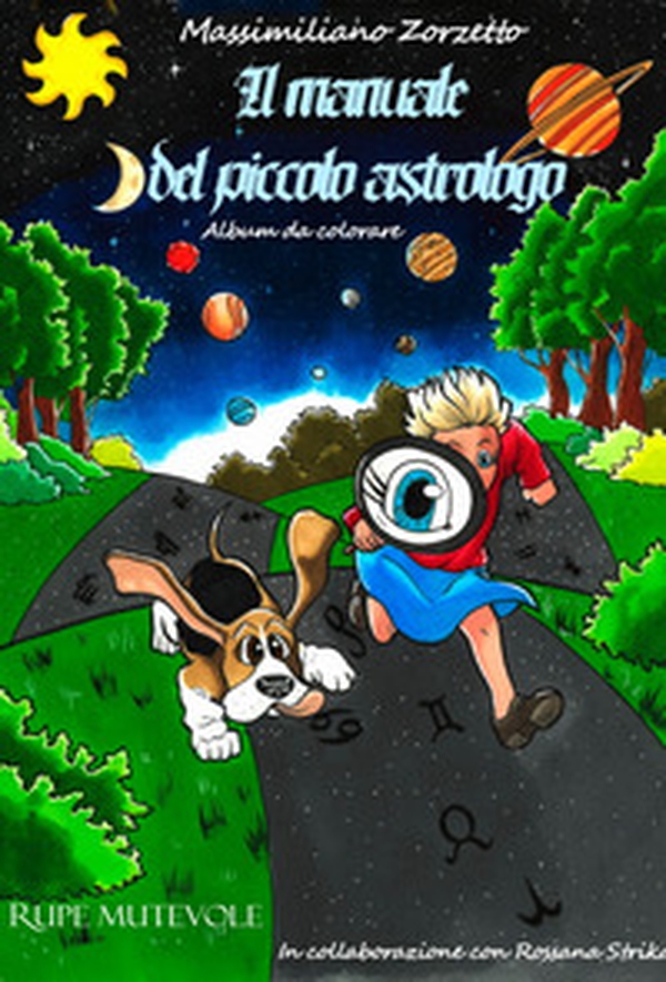 Il manuale del piccolo astrologo. Album da colorare - Librerie.coop Il manuale del piccolo astrologo. Album da colorare - Librerie.coop